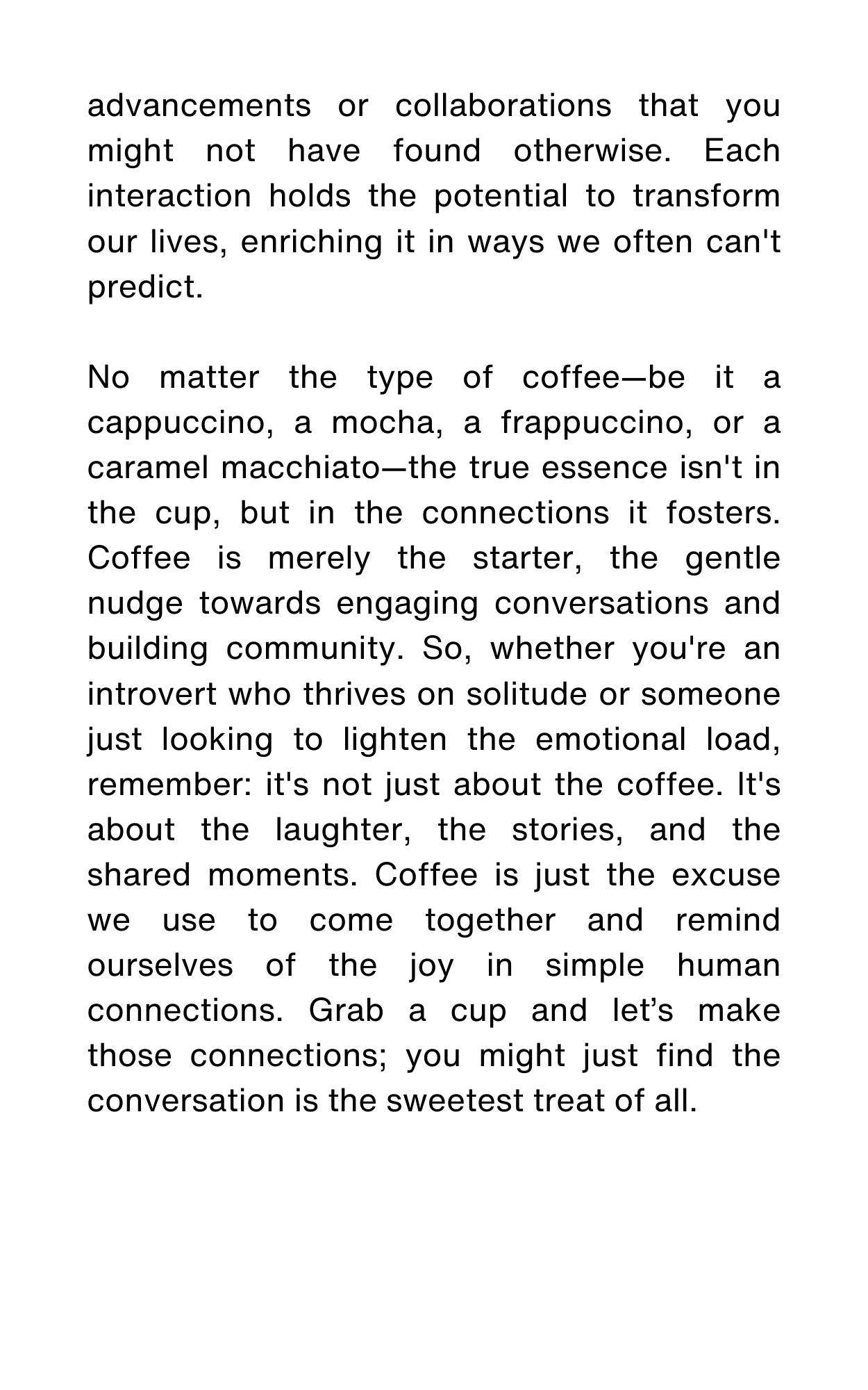 Drink More Coffee : Caffeinated Conversations, Connections, and Community