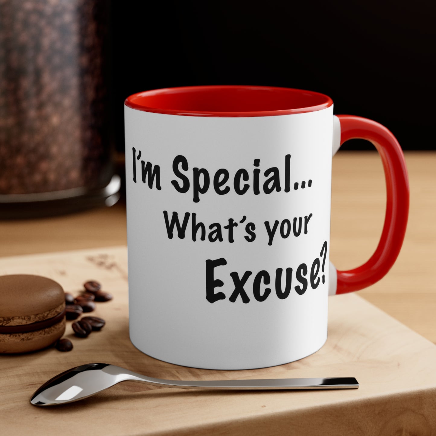 ADHD Inspired Coffee Mug - 'I'm Special, What's Your Excuse?'